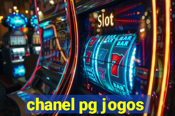 chanel pg jogos